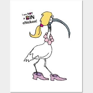 I am not a bin chicken Posters and Art